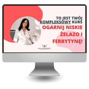 KURS Ogarnij niskie żelazo i ferrytynę